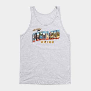 Greetings from Portland Maine Tank Top